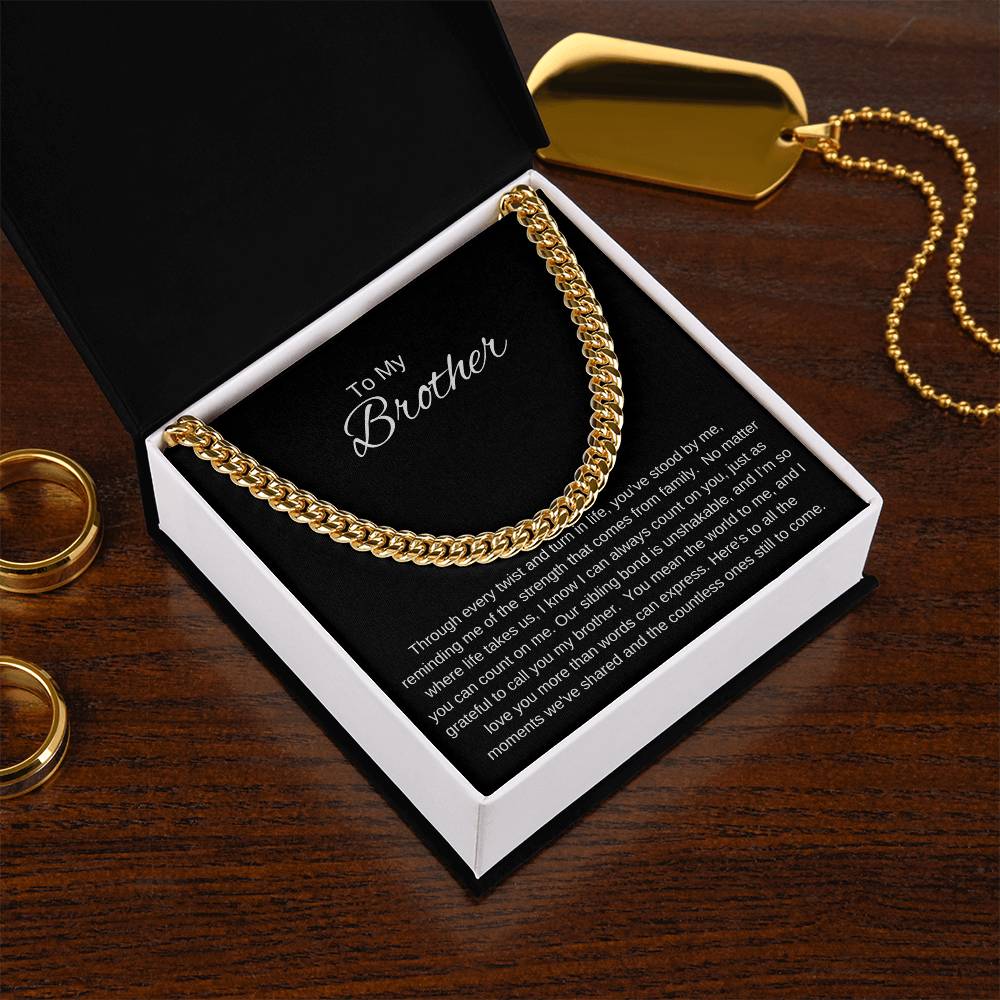 To My Brother I  UNSHAKABLE BOND I Cuban Chain Necklace- black message card