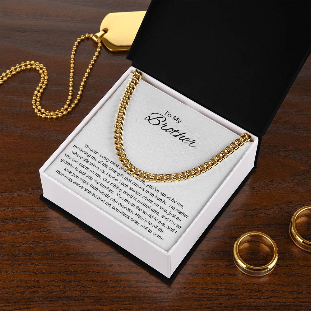 To My Brother I UNSHAKABLE BOND Cuban Chain Necklace- white message card