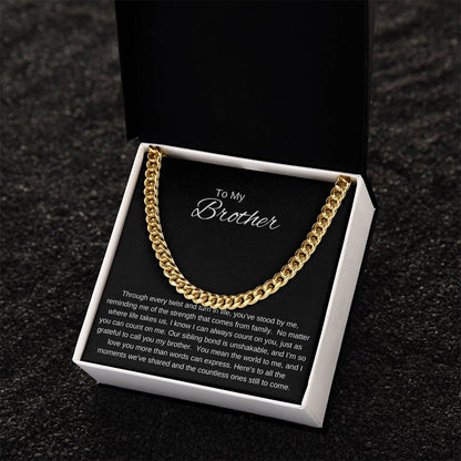 To My Brother I  UNSHAKABLE BOND I Cuban Chain Necklace- black message card