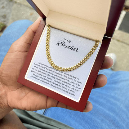 To My Brother I UNSHAKABLE BOND Cuban Chain Necklace- white message card