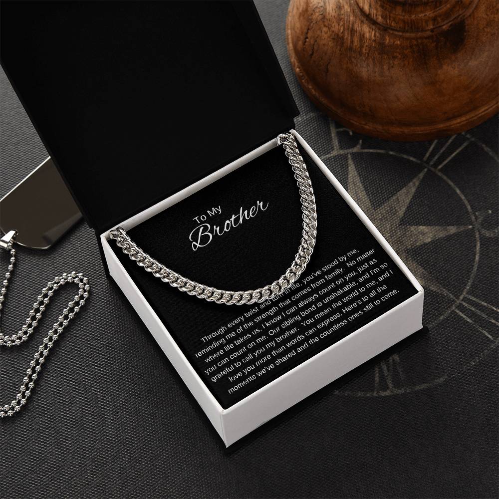 To My Brother I  UNSHAKABLE BOND I Cuban Chain Necklace- black message card