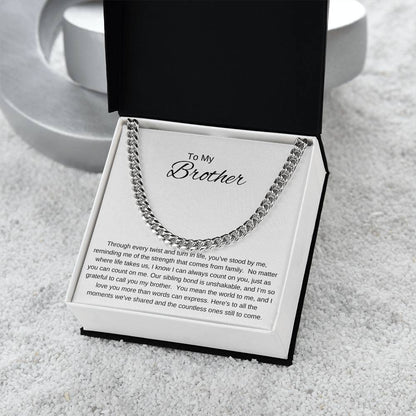 To My Brother I UNSHAKABLE BOND Cuban Chain Necklace- white message card