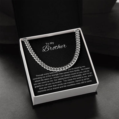 To My Brother I  UNSHAKABLE BOND I Cuban Chain Necklace- black message card