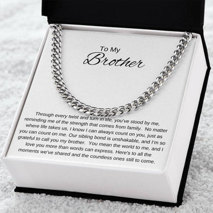 To My Brother I UNSHAKABLE BOND Cuban Chain Necklace- white message card