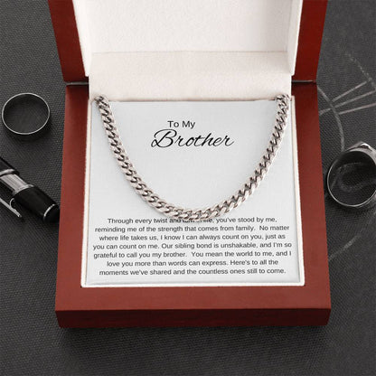 To My Brother I UNSHAKABLE BOND Cuban Chain Necklace- white message card