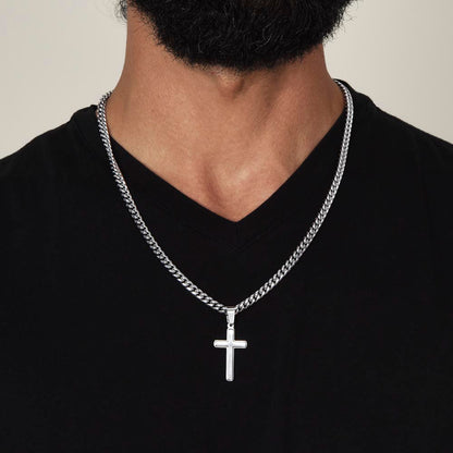 To My Son l From The Moment I Cuban Link Chain with Artisan Cross- From Mom