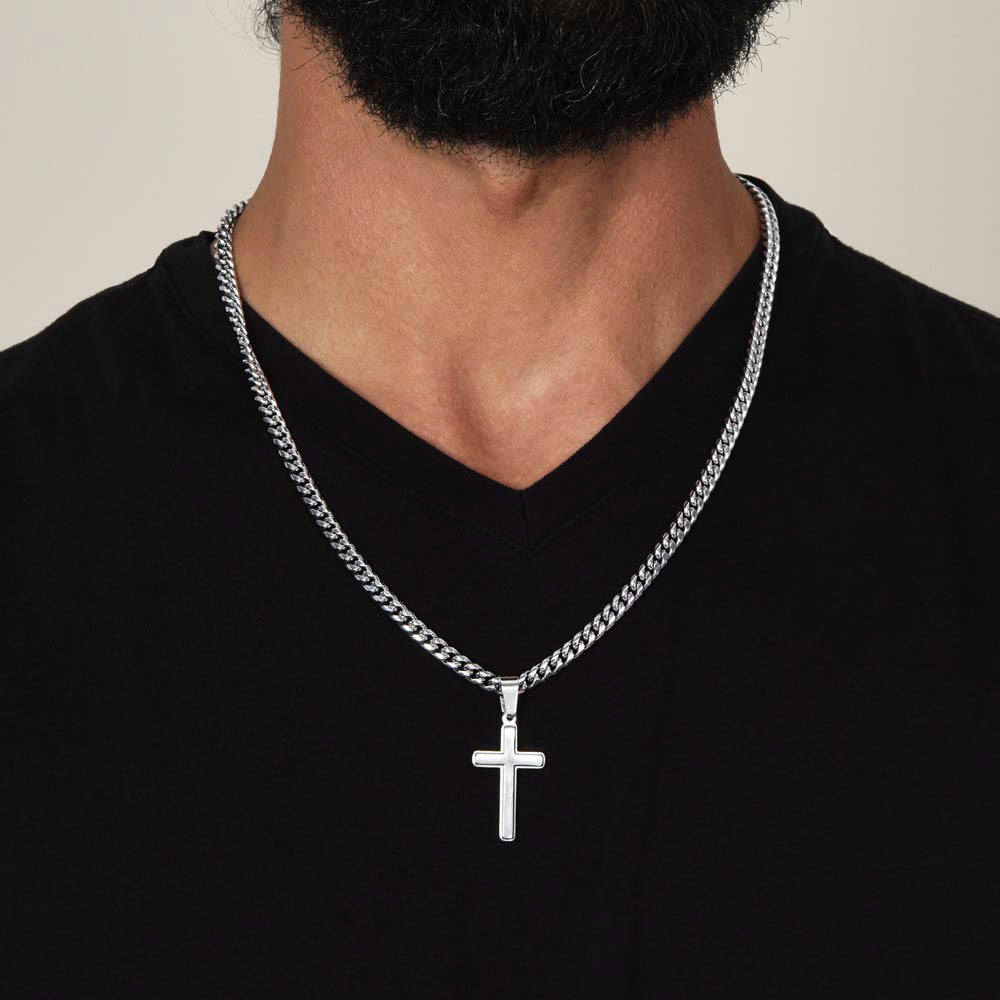 To My Son l From The Moment I Cuban Link Chain with Artisan Cross- I love You